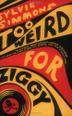 Cover art for TOO WEIRD FOR ZIGGY