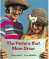 Cover art for THE PICTURE THAT MOM DREW