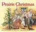 Cover art for PRAIRIE CHRISTMAS