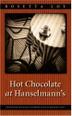 Cover art for HOT CHOCOLATE AT HANSELMANN’S