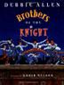 Cover art for BROTHERS OF THE KNIGHT