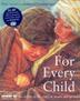 Cover art for FOR EVERY CHILD