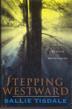 Cover art for STEPPING WESTWARD