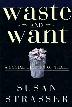 Cover art for WASTE AND WANT