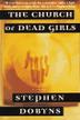 Cover art for THE CHURCH OF DEAD GIRLS