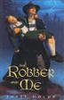 Cover art for THE ROBBER AND ME