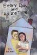 Cover art for EVERY DAY AND ALL THE TIME
