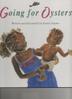 Cover art for GOING FOR OYSTERS