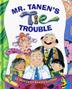 Cover art for MR. TANEN’S TIE TROUBLE