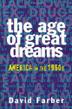 Cover art for THE AGE OF GREAT DREAMS