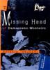 Cover art for THE MISSING HEAD