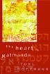 Cover art for THE HEART IS KATMANDU