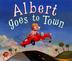 Cover art for ALBERT GOES TO TOWN