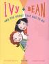 Cover art for IVY AND BEAN AND THE GHOST THAT HAD TO GO