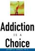 Cover art for ADDICTION IS A CHOICE