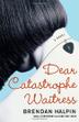 Cover art for DEAR CATASTROPHE WAITRESS