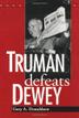 Cover art for TRUMAN DEFEATS DEWEY