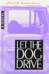 Cover art for LET THE DOG DRIVE
