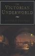 Cover art for THE VICTORIAN UNDERWORLD