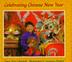 Cover art for CELEBRATING CHINESE NEW YEAR