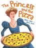 Cover art for THE PRINCESS AND THE PIZZA