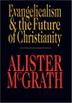 Cover art for EVANGELICALISM & THE FUTURE OF CHRISTIANITY