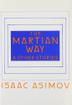Cover art for THE MARTIAN WAY AND OTHER STORIES