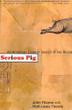 Cover art for SERIOUS PIG