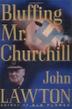 Cover art for BLUFFING MR. CHURCHILL