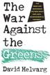 Cover art for THE WAR AGAINST THE GREENS