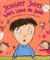 Cover art for JENNIFER JONES WON’T LEAVE ME ALONE
