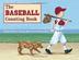 Cover art for THE BASEBALL COUNTING BOOK