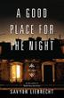Cover art for A GOOD PLACE FOR THE NIGHT