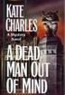 Cover art for A DEAD MAN OUT OF MIND