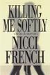 Cover art for KILLING ME SOFTLY