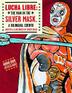 Cover art for LUCHA LIBRE: THE MAN IN THE SILVER MASK