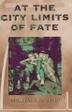Cover art for AT THE CITY LIMITS OF FATE