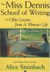 Cover art for THE MISS DENNIS SCHOOL OF WRITING