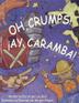 Cover art for OH, CRUMPS!/¡AY CARAMBA!