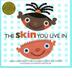 Cover art for THE SKIN YOU LIVE IN