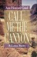 Cover art for CALL ME THE CANYON