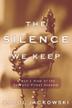 Cover art for THE SILENCE WE KEEP