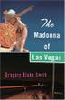 Cover art for THE MADONNA OF LAS VEGAS