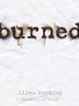 Cover art for BURNED