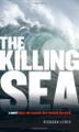Cover art for THE KILLING SEA