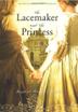Cover art for THE LACEMAKER AND THE PRINCESS