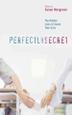 Cover art for PERFECTLY SECRET