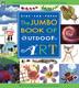 Cover art for THE JUMBO BOOK OF OUTDOOR ART
