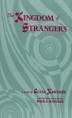 Cover art for THE KINGDOM OF STRANGERS