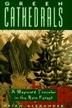 Cover art for GREEN CATHEDRALS